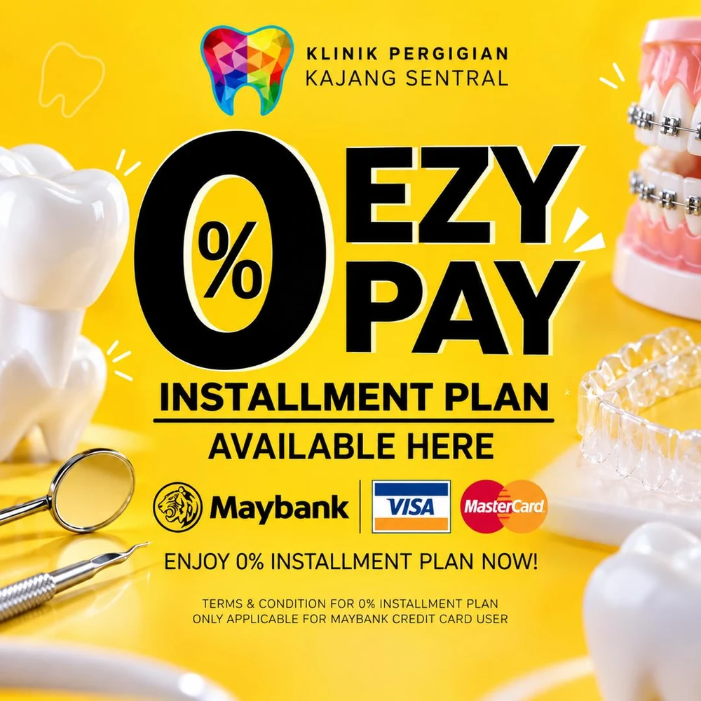 0% EZY PAY instalment plan available at Klinik Pergigian Kajang Sentral, with Maybank, Visa and Mastercard